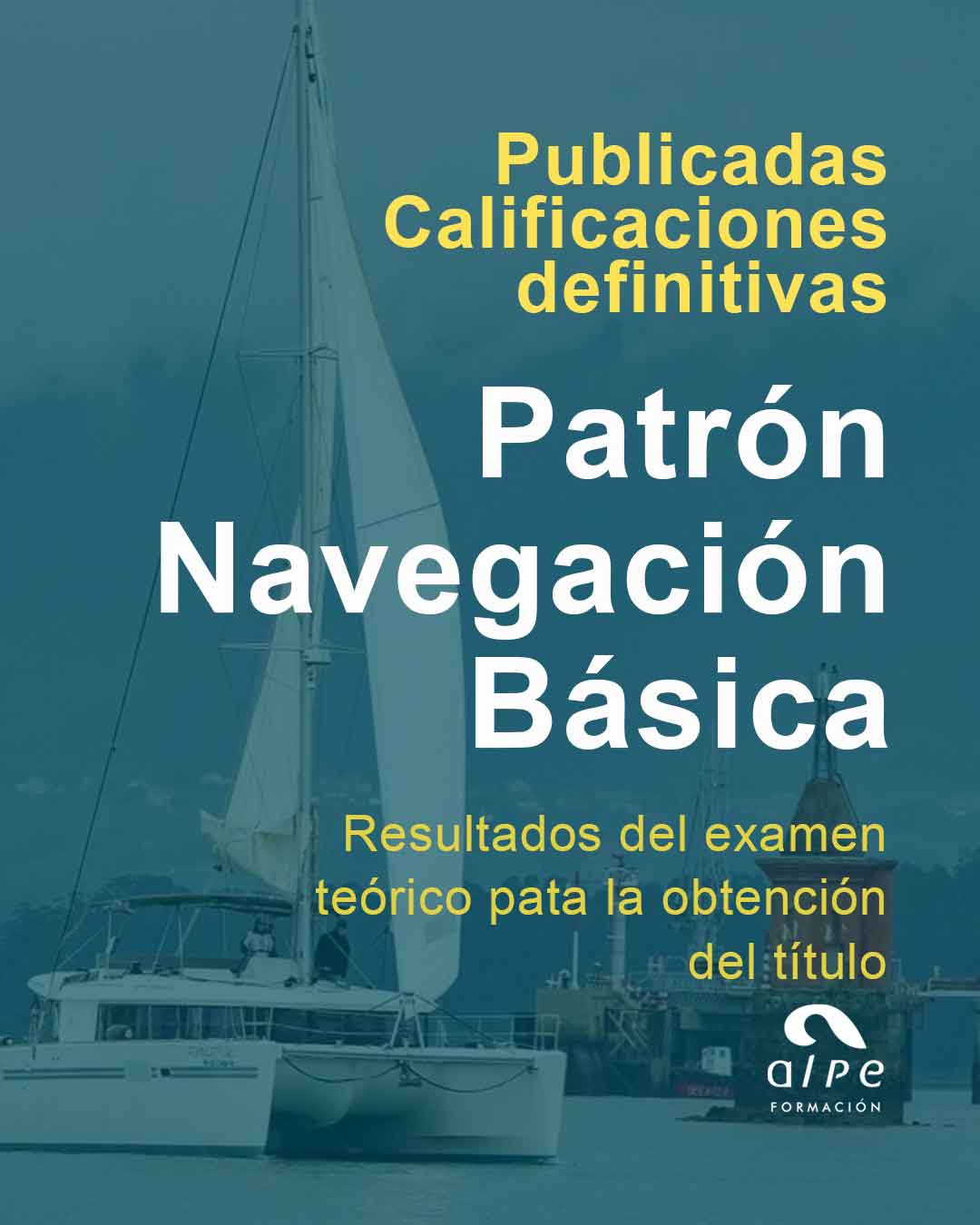 Disponibles los Resultados del Examen de Patrón de Navegación Básica de Enero 2025