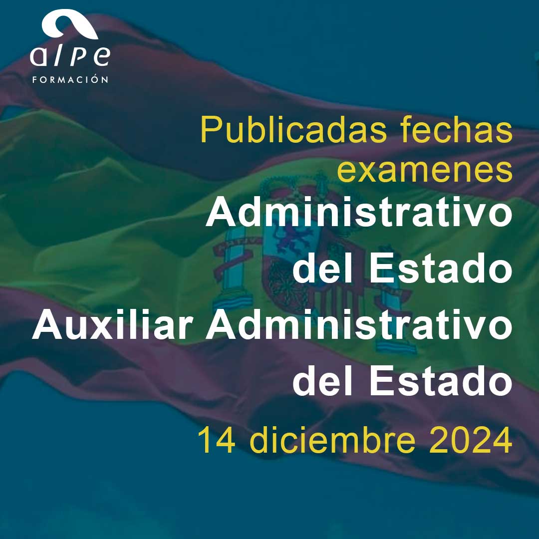 Fechas, horarios y listados de admitidos para las oposiciones de Administrativo y Auxiliar Administrativo del Estado