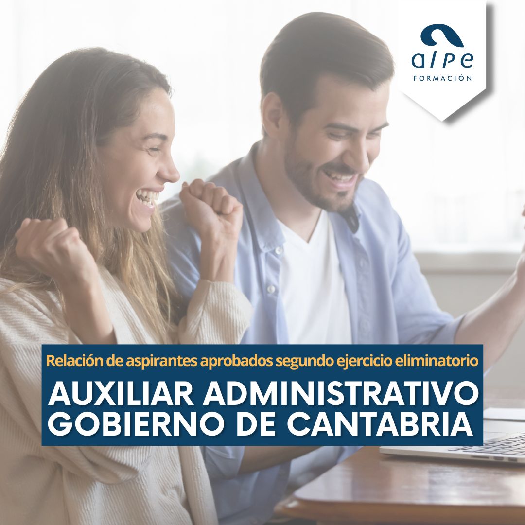 Aprobados 2º ejercicio eliminatorio Auxiliar Administrativo Gobierno de Cantabria